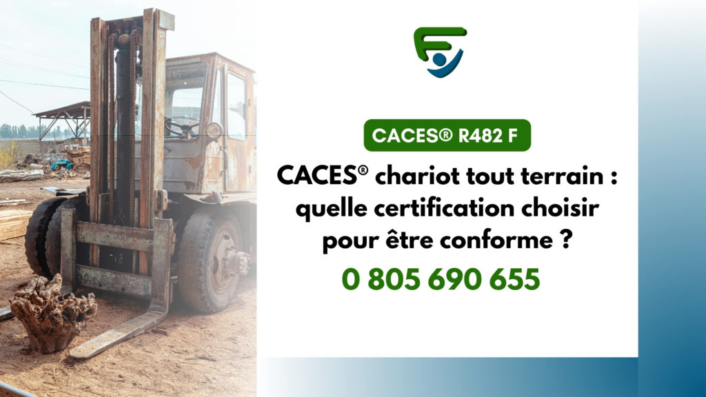 CACES® chariot tout terrain : quelle certification choisir pour être conforme ?