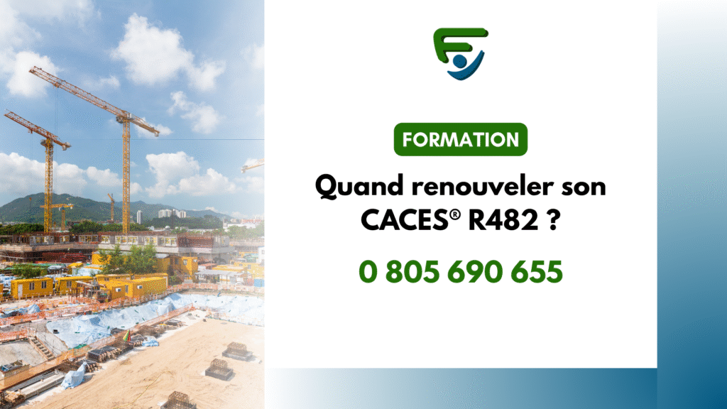 Quand renouveler son CACES® R482 ?