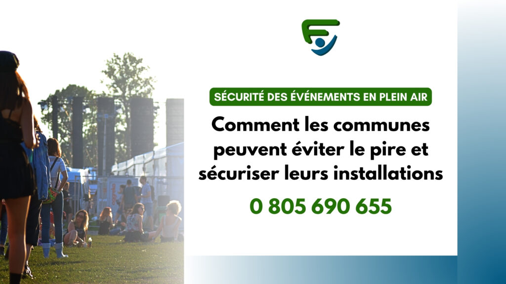Sécurité des événements en plein air : comment les communes peuvent éviter le pire et sécuriser leurs installations